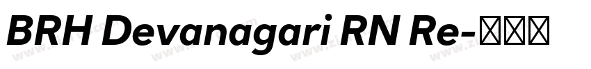 BRH Devanagari RN Re字体转换